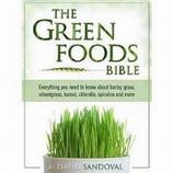 The Green Foods Bible