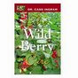 The Wild Berry Cure